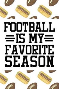 Football Is My Favorite Season