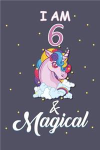 I Am 6 and Magical