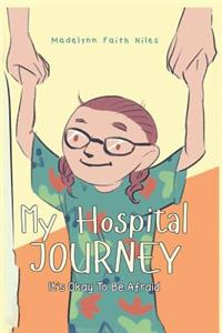 My Hospital Journey