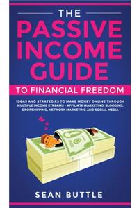 Passive Income Guide to Financial Freedom