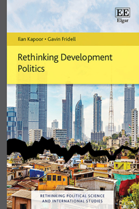Rethinking Development Politics (Rethinking Political Science and International Studies series)