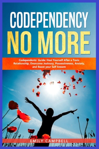 Codependency No More