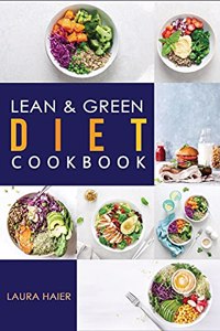 Lean & Green Diet Cookbook