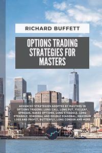 Options Trading Strategies for Masters