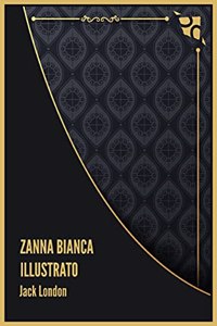 Zanna Bianca Illustrato