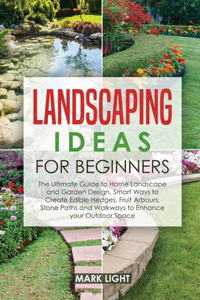 Landscaping Ideas for Beginners