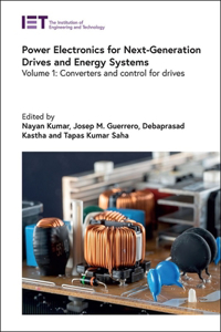 Power Electronics for Next-Generation Drives and Energy Systems