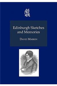 Edinburgh Sketches and Memories