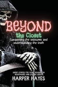 Beyond the Closet