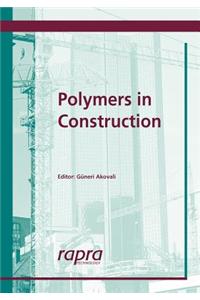 Handbook of Polymers in Construction