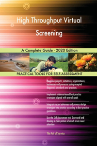 High Throughput Virtual Screening A Complete Guide - 2020 Edition
