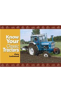 Know Your Classic Tractors