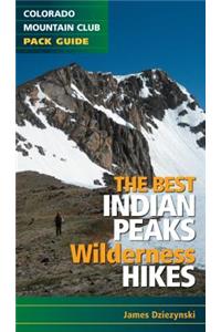 Best Indian Peaks Wilderness Hikes