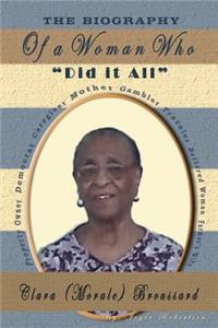 The Biography of a Woman Who Did it All