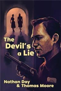The Devil's A Lie