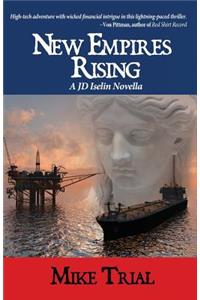 New Empires Rising