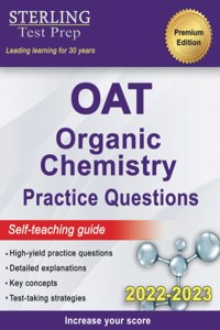 Sterling Test Prep OAT Organic Chemistry Practice Questions