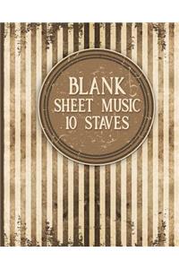 Blank Sheet Music - 10 Staves