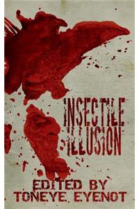 Insectile Illusion