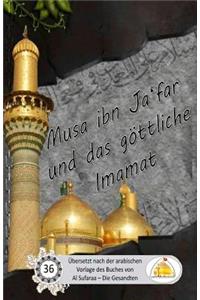 Musa ibn Ja'far und das göttliche Imamat