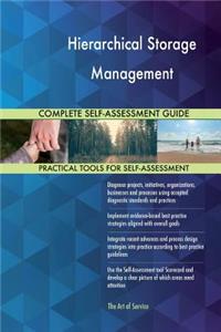 Hierarchical Storage Management Complete Self-Assessment Guide