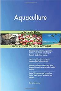 Aquaculture: A Complete Guide