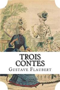Trois Contes