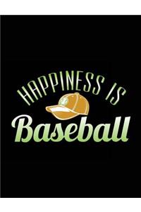 Happiness Is Baseball