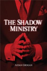 Shadow Ministry