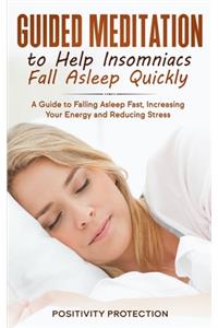 Guided Meditation to Help Insomniacs Fall Asleep Quickly