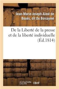 de la Liberté de la Presse Et de la Liberté Individuelle