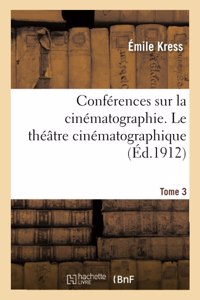 Conférences Sur La Cinématographie Organisées Par Le Syndicat Des Auteurs Et Des Gens de Lettres