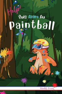 Help ! Suis Accro Au Paintball