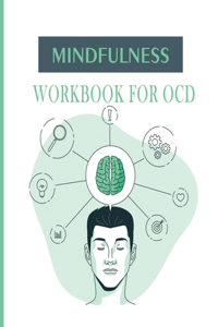 Mindfulness Workbook for OCD