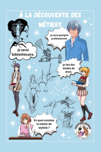 À la découverte des métiers