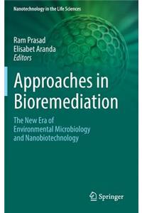 Approaches in Bioremediation