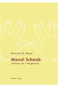 Marcel Schwob, Conteur de l'Imaginaire