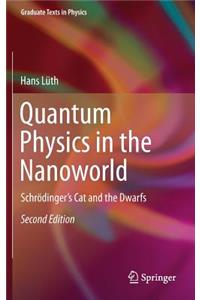 Quantum Physics in the Nanoworld