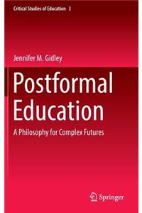 Postformal Education