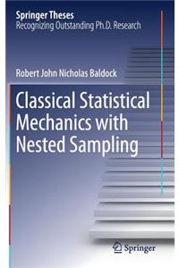 Classical Statistical Mechanics with Nested Sampling