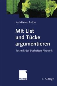 Mit List und Tucke Argumentieren