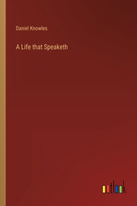 Life that Speaketh