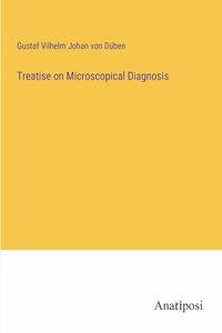 Treatise on Microscopical Diagnosis