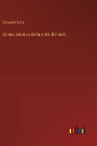 Cenno istorico della città di Fondi