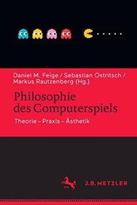 Philosophie Des Computerspiels