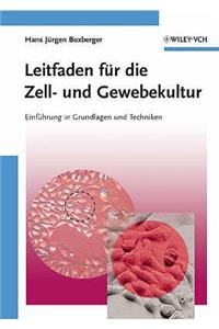 Leitfaden Feur Die Zell- Und Gewebekultur