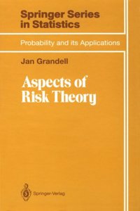 Aspects of Risk Theory: vol 6 (Applied Probability)
