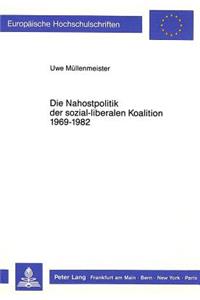 Die Nahostpolitik der sozial-liberalen Koalition 1969-1982