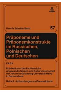 Praeponeme Und Praeponemkonstrukte Im Russischen, Polnischen Und Deutschen