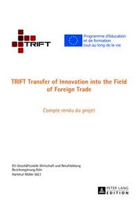 Trift Transfer of Innovation Into the Field of Foreign Trade